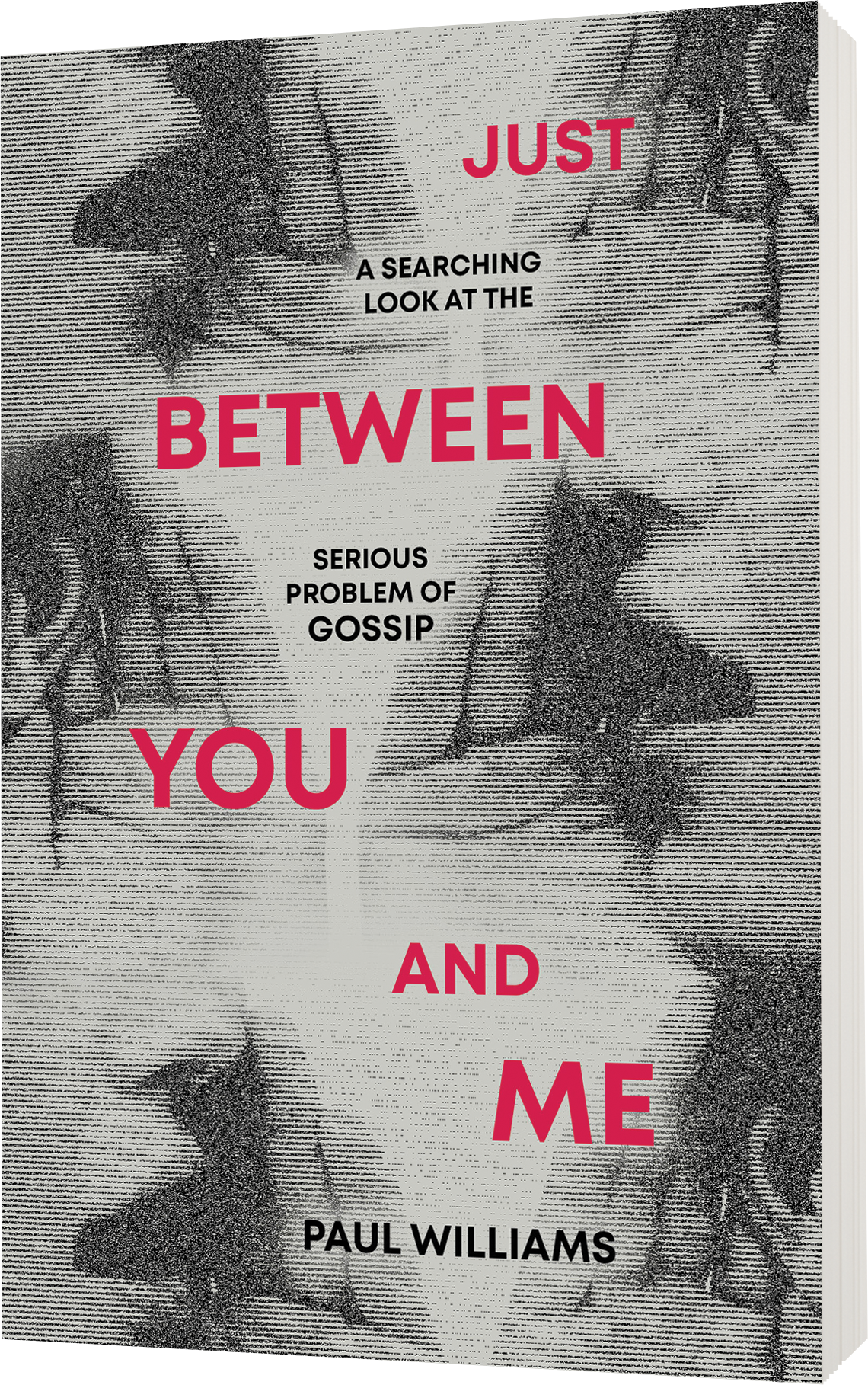 Just Between you and Me