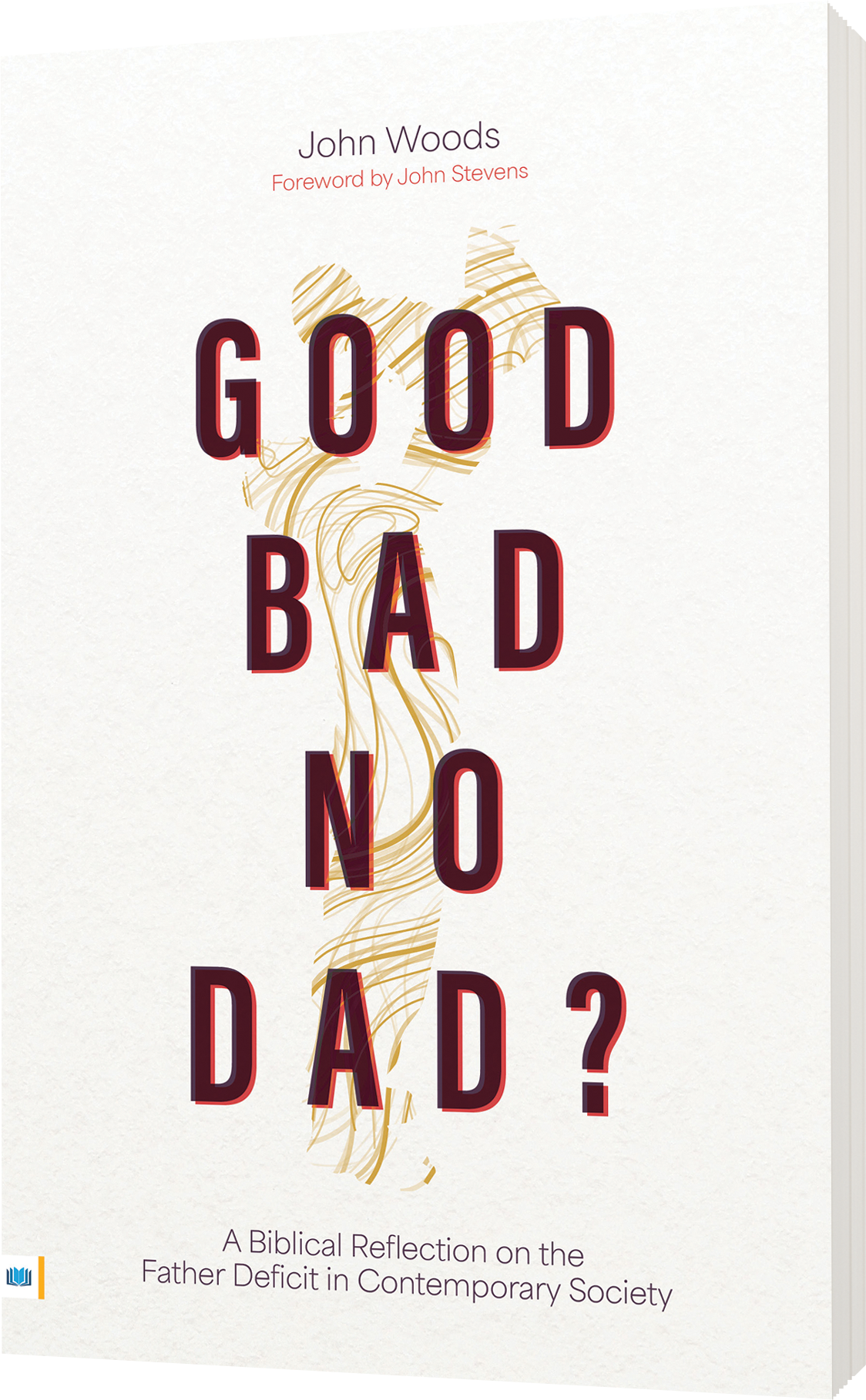 Good, Bad, No Dad?