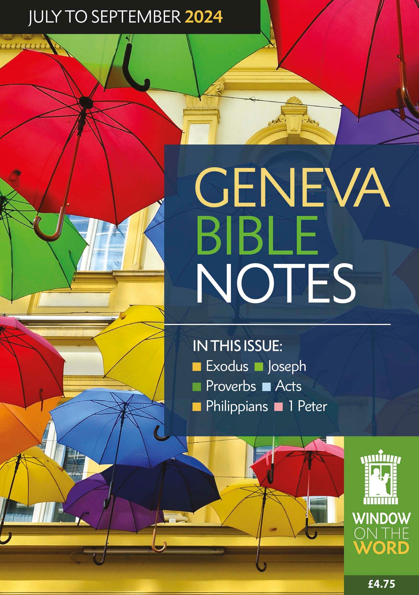 Geneva Bible Notes July - Sept 2024