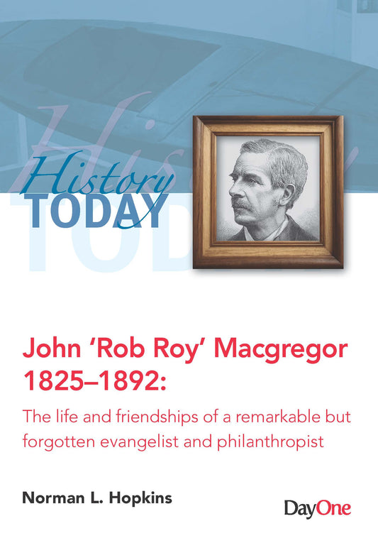 History Today John ‘Rob Roy’ MacGregor
