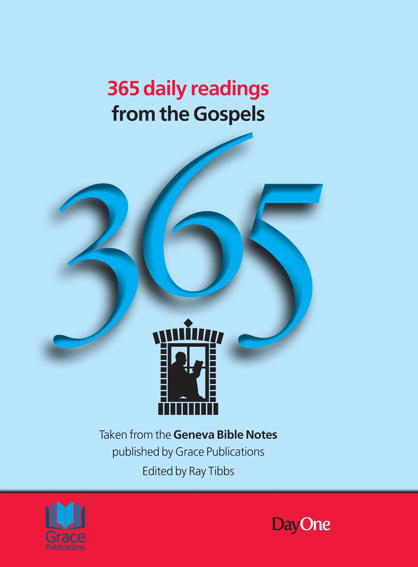 365 Days with the Geneva Reading on the Gospels