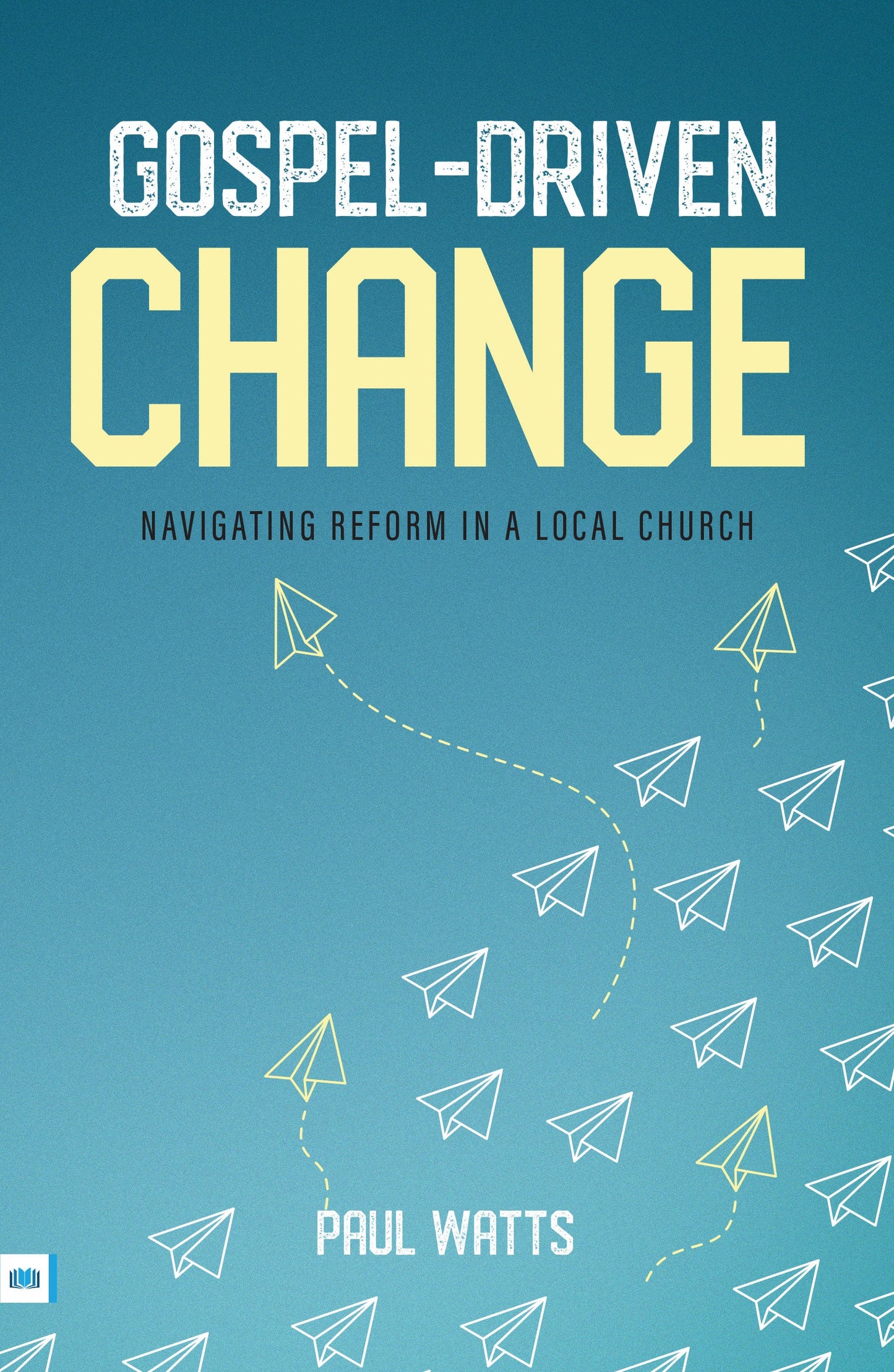 Gospel driven Change