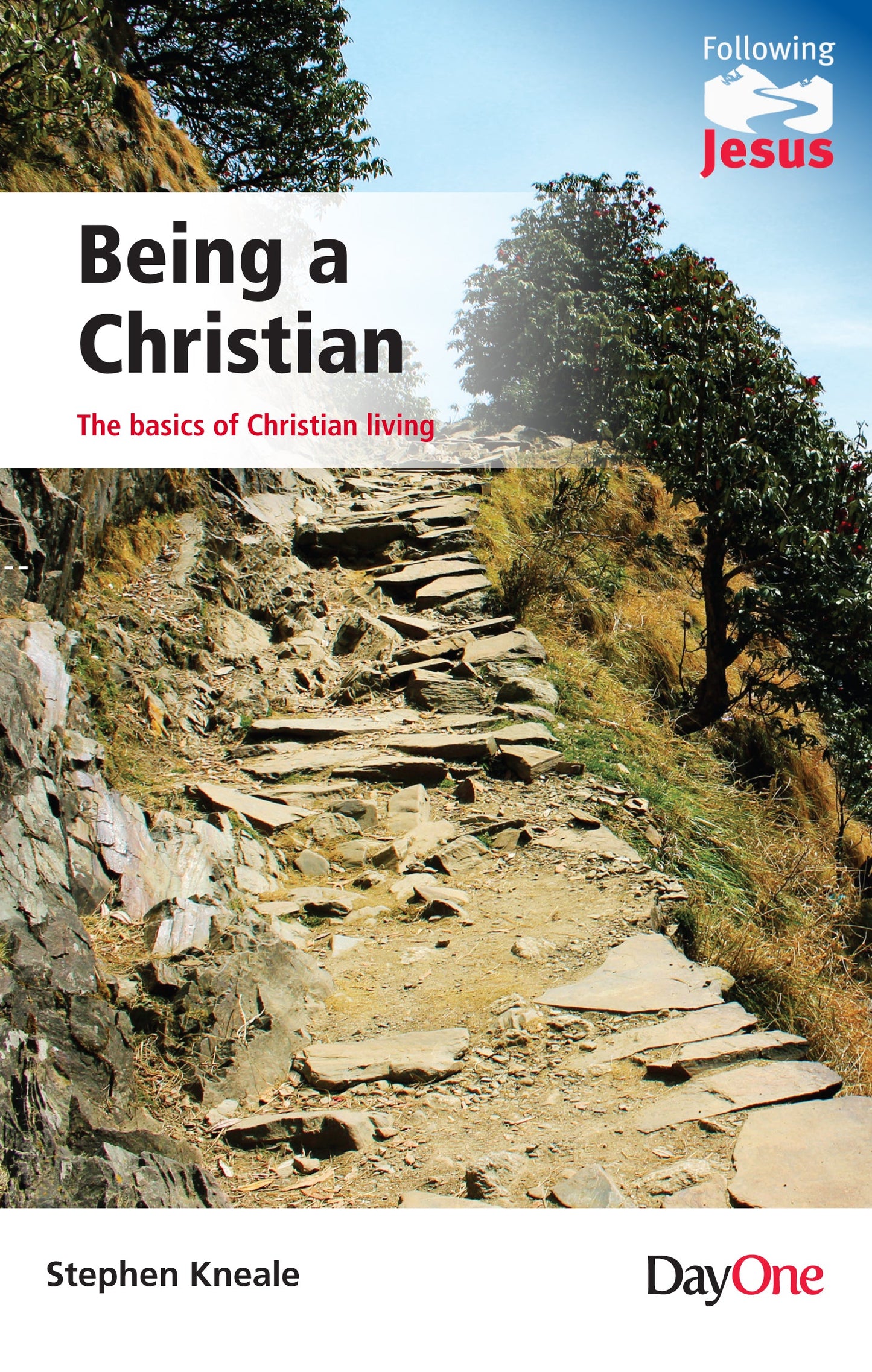 Being a Christian: The Basics of Christian living