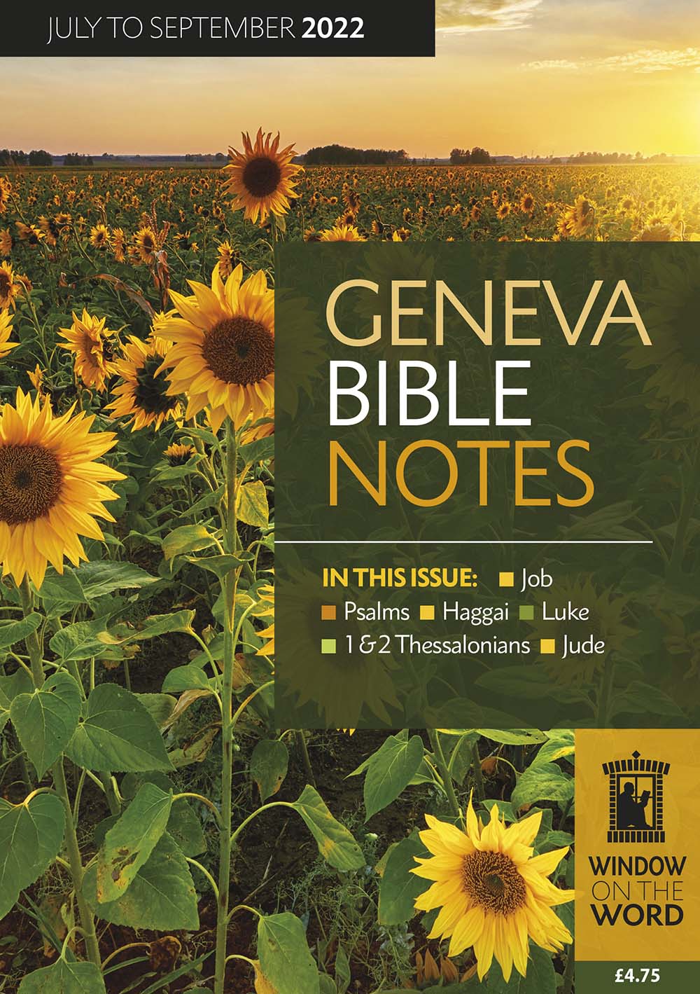 Geneva Bible Notes July - Sept 2022