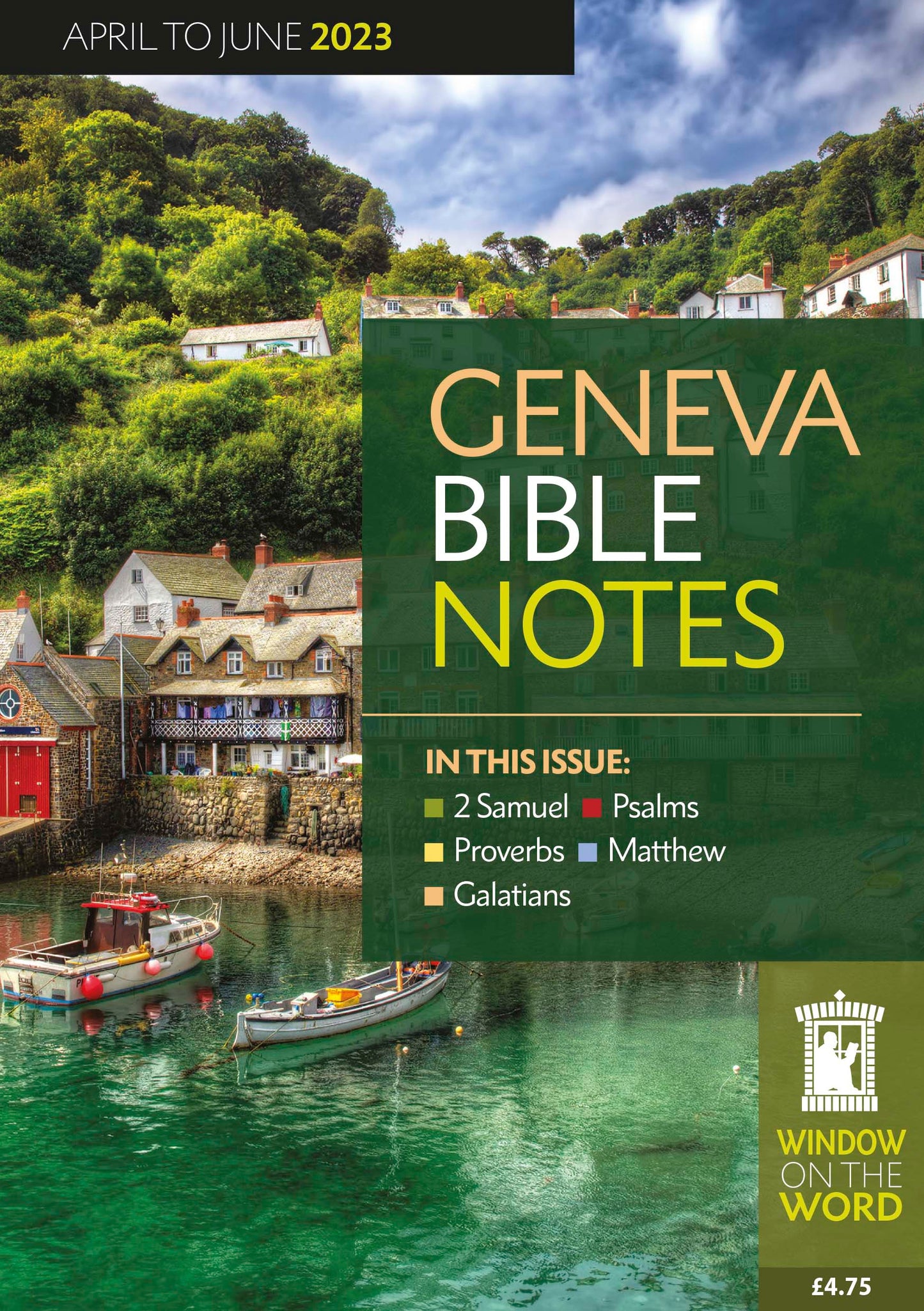 Geneva Bible Notes April - June 2023